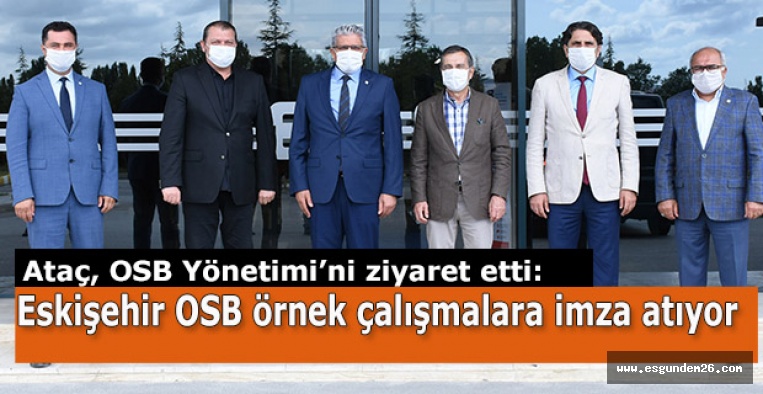 Ataç OSB Yönetimi’ni ziyaret etti