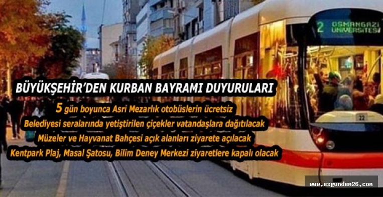 BÜYÜKŞEHİR’DEN KURBAN BAYRAMI DUYURULARI