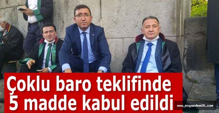 Çoklu baro teklifinde 5 madde kabul edildi