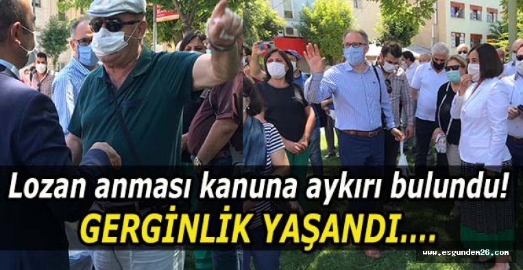 Eskişehir’de Lozan anması kanuna aykırı bulundu