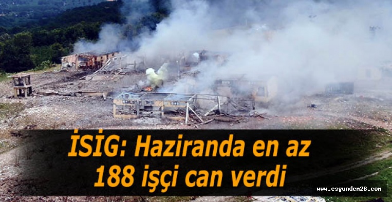 İSİG: Haziranda en az 188 işçi can verdi