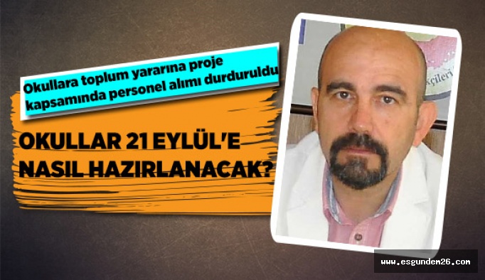 ALKAN: OKULLAR 21 EYLÜL'E NASIL HAZIRLANACAK?