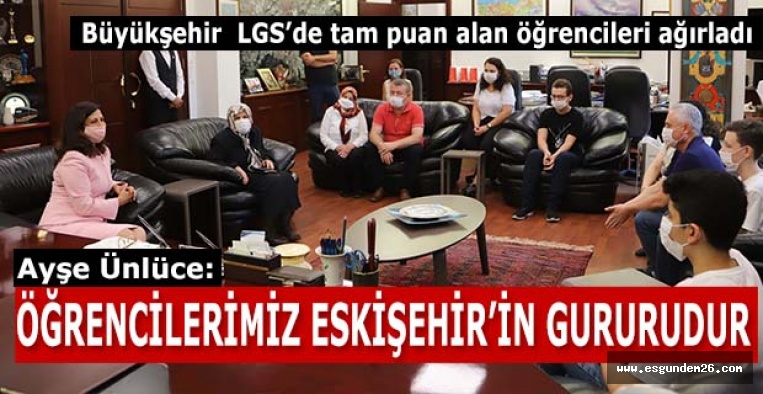 Büyükşehir Belediyesi LGS’de tam puan alan öğrencileri misafir etti