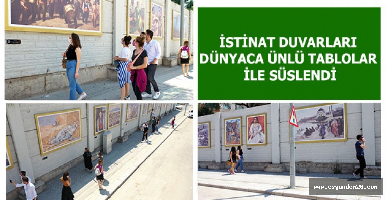 İSTİNAT DUVARLARI DÜNYACA ÜNLÜ TABLOLAR İLE SÜSLENDİ