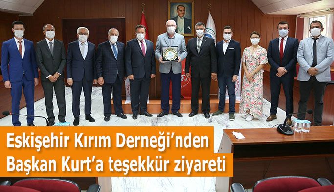 Eskişehir Kırım Derneği’nden Başkan Kurt’a teşekkür ziyareti