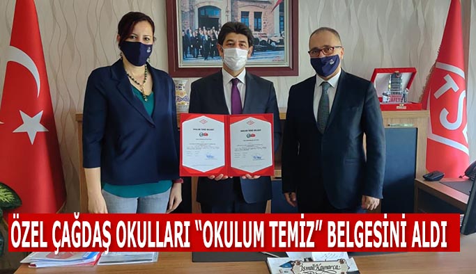 ÖZEL ÇAĞDAŞ OKULLARI “OKULUM TEMİZ” BELGESİNİ ALDI