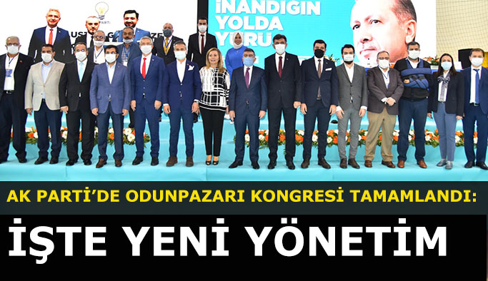 AK PARTİ’DE ODUNPAZARI KONGRESİ TAMAMLANDI