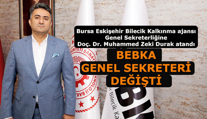 BEBKA GENEL SEKRETERİ DEĞİŞTİ