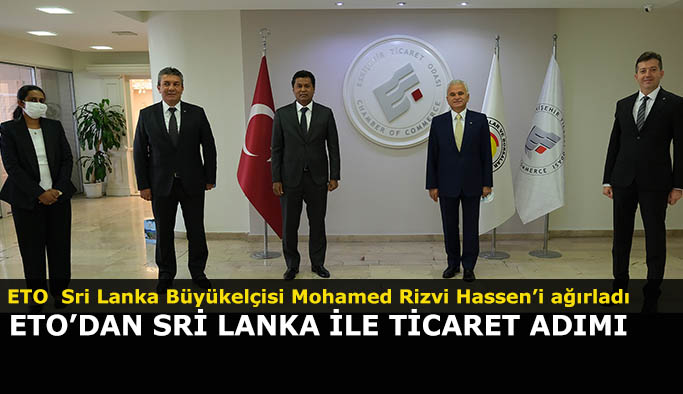 ETO’DAN SRİ LANKA İLE TİCARET ADIMI