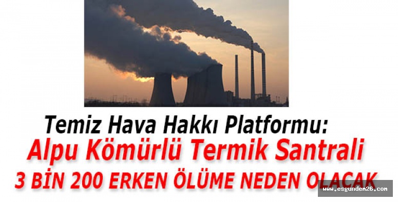 Temiz Hava Hakkı Platformu: 11 milyon insanın sağlığını olumsuz etkileyecek