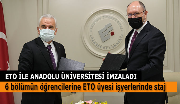 Anadolu Üniversitesi öğrencileri ETO üyesi işyerlerinde staj