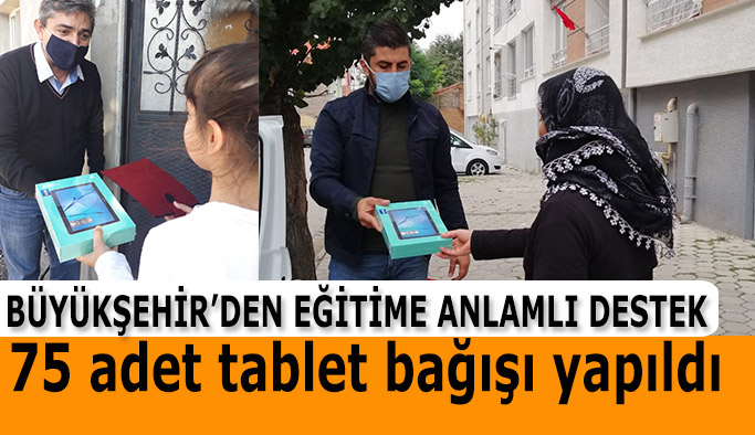 BÜYÜKŞEHİR’DEN EĞİTİME ANLAMLI DESTEK