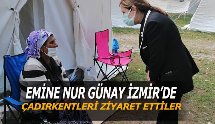 EMİNE NUR GÜNAY İZMİR’DE