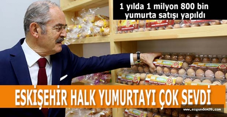 ESKİŞEHİRLİLER HALK YUMURTAYI ÇOK SEVDİ