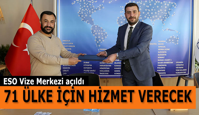 ESO’DAN VİZE KOLAYLIĞI