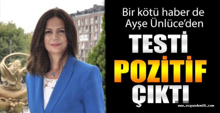 Genel sekreter Ünlüce koronaya yakalandı