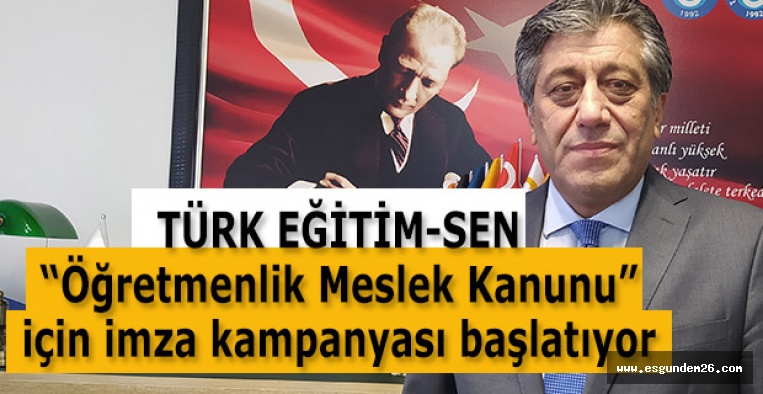 Urfalı: Öğretmenlik Meslek Kanunu  için imza kampanyası başlatıyoruz