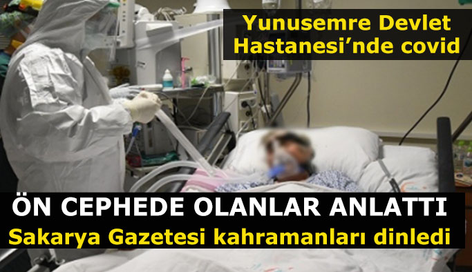 Yunusemre Devlet Hastanesi’nde koronalı günler