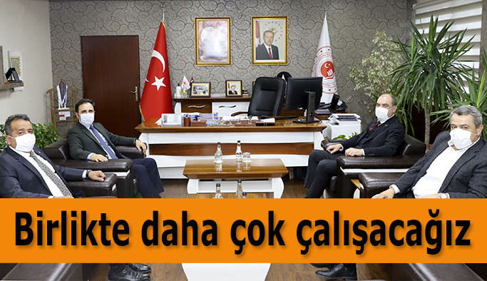 Birlikte daha çok çalışacağız