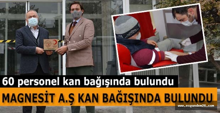 MAGNESİT A.Ş KAN BAĞIŞINDA BULUNDU