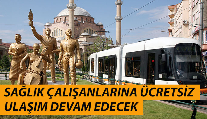 SAĞLIK ÇALIŞANLARINA ÜCRETSİZ ULAŞIM DEVAM EDECEK