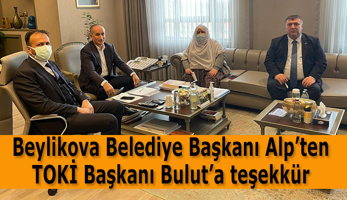 Beylikova Belediye Başkanı Alp’ten TOKİ Başkanı Bulut’a teşekkür ziyareti