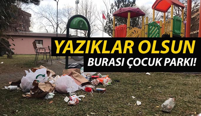 Çocuk parkını çöplüğe dönüştürdüler