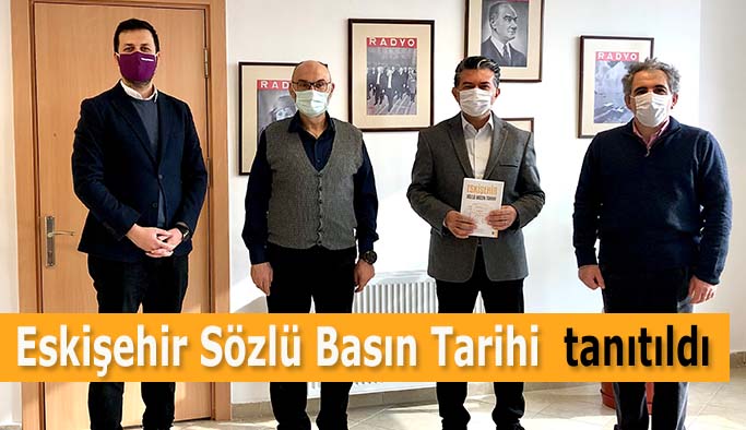 Eskişehir Sözlü Basın Tarihi kitabı tanıtıldı