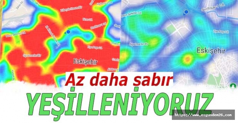 Eskişehir’de harita bir ayda yeşile döndü