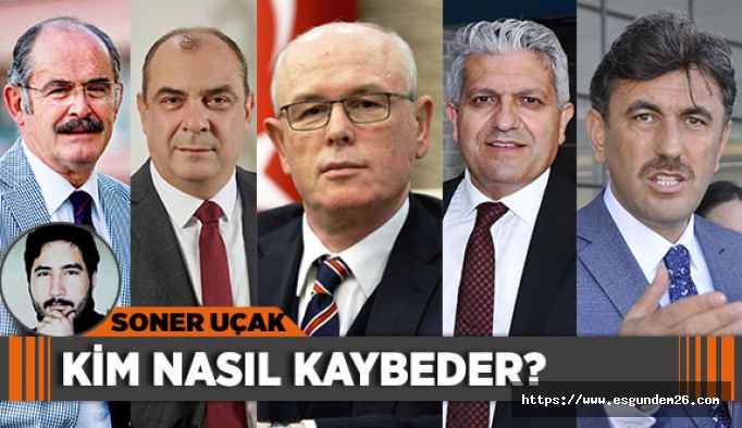 KİM NASIL KAYBEDER?