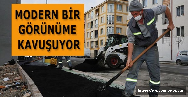 MODERN BİR GÖRÜNÜME KAVUŞUYOR