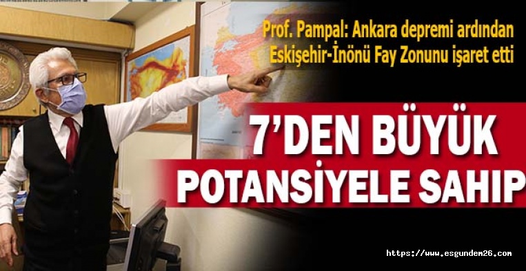 Prof. Pampal: Eskişehir-İnönü Fay Zonunu işaret etti