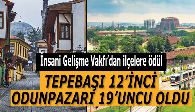 TEPEBAŞI 12’İNCİ ODUNPAZARI 19’UNCU OLDU