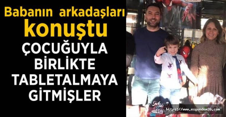 Ailesi katledilen babanın komşuları ve arkadaşları konuştu