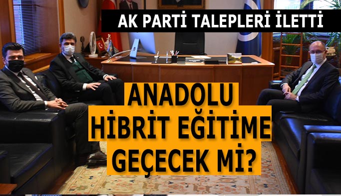 ANADOLU HİBRİT EĞİTİME GEÇECEK Mİ?