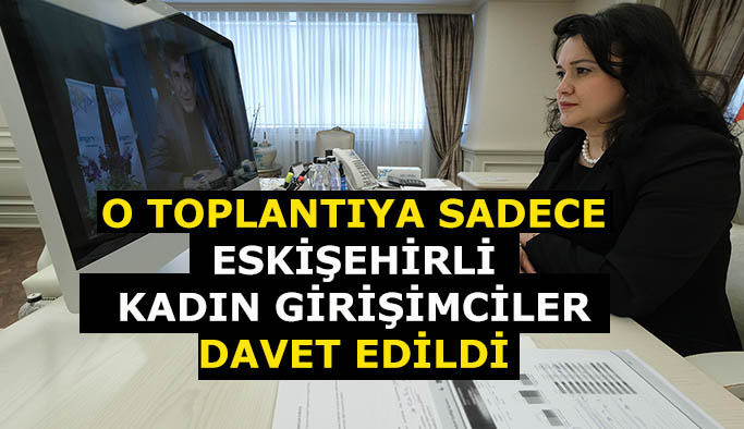 ESKİŞEHİRLİ KADINLAR TÜRKİYE’YE ROL MODEL OLUYOR