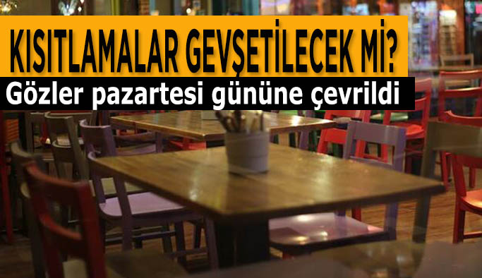 KISITLAMALAR GEVŞETİLECEK Mİ?