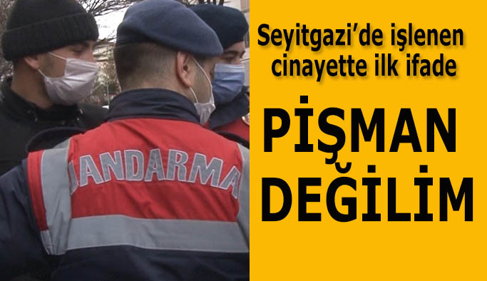 “Pişman değilim, cinayeti namus davası için işledim”