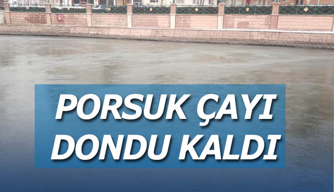 Porsuk Çayı buz tuttu