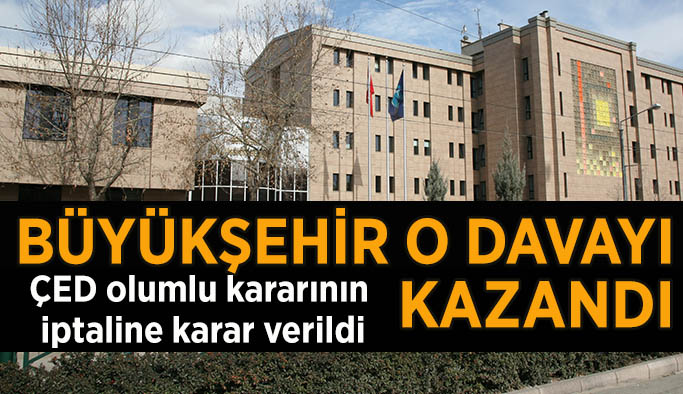 Büyükşehir kararı iptal ettirdi