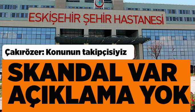 Çakırözer’den tepki: Valilik soruşturma başlatmalı