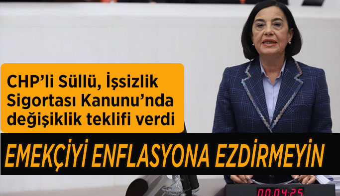 Süllü: Emekçiyi enflasyona ezdirmeyin