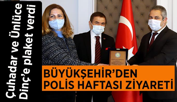Büyükşehir’den Polis Haftası ziyareti ziyaret etti.