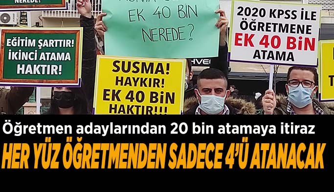 İlaveten 40 bin atama daha verilmesi şarttır