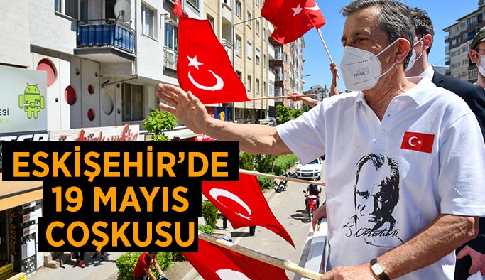 Eskişehir’de 19 Mayıs coşkusu