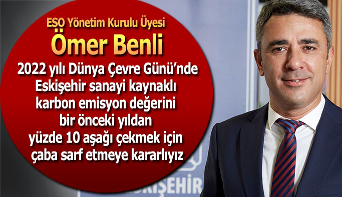 Dünya çevre gününde ESO’dan yeşil sanayi hamlesi