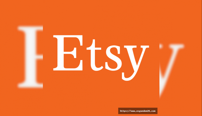 Etsy Nedir, Ne İşe Yarar?