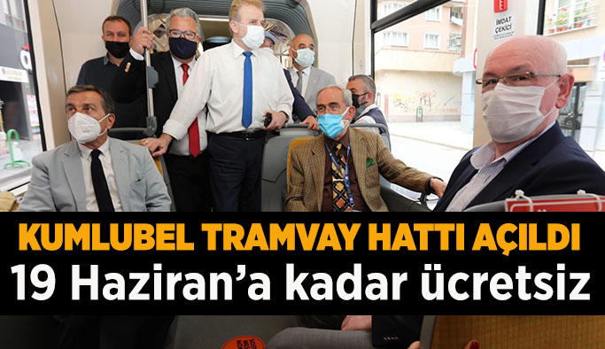 Kumlubel tramvay hattı açıldı