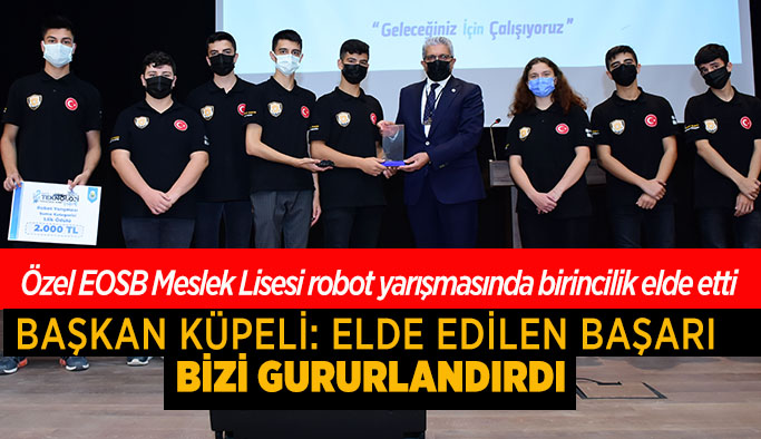 Özel EOSB Meslek Lisesi Robosb takımından büyük başarı