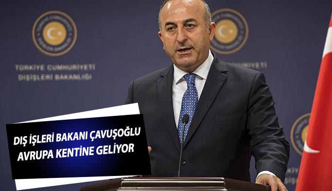 Bakan Çavuşoğlu Eskişehir'e geliyor